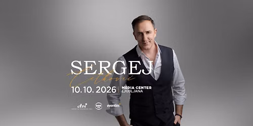 \u2605 SERGEJ \u0106ETKOVI\u0106 \u2605 Media Center Ljubljana \u2605 10. 10. 2026 