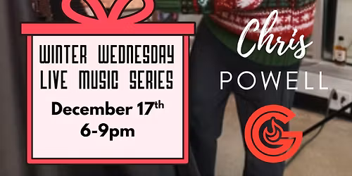 Winter Wednesday Live Music Series - Dec 17th!