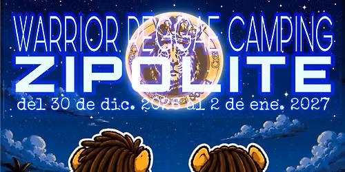 WARRIOR REGGAE CAMPING ZIPOLITE D\u00e9cima ediccion. 2026 - 2027