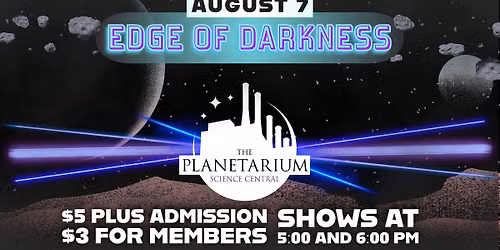 Premium Planetarium Show - Edge of Darkness