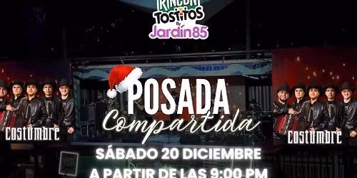 \ud83e\ude85 COSTUMBRE en MONTERREY! \ud83c\udf89POSADA Compartida! \ud83c\udf84\ud83e\udd20 En Rincon Tostitos