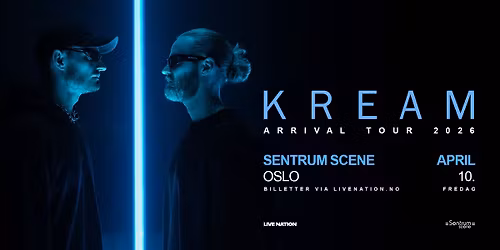 KREAM: Arrival Tour 2026 \/ Sentrum Scene \/ Pres. av Live Nation