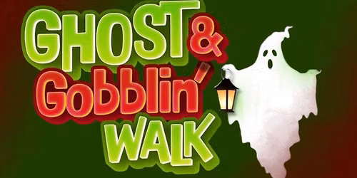 2nd Annual Ghost & Gobblin\u2019 Walk