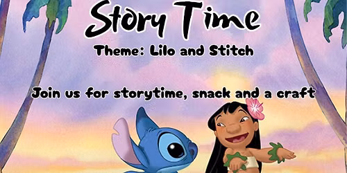 6\/26 Storytime 10:30 am Theme: Lilo & Stitch