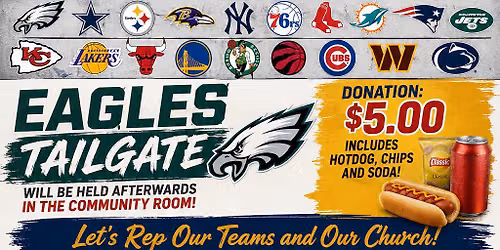 Favorite Team Sunday & Eagles Tailgate 