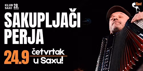 Sakuplja\u010di Perja @ SAX!