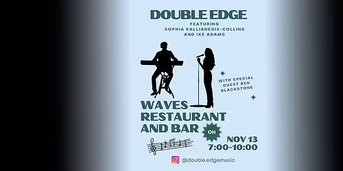 Double Edge at Waves