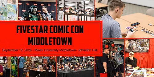 FiveStar Comic Con Middletown 2026
