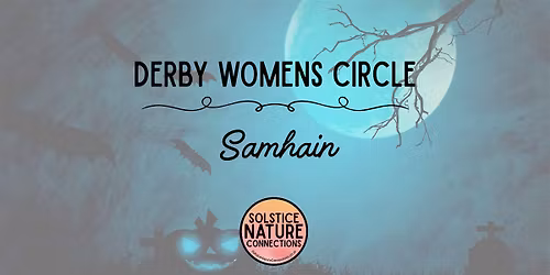 Derby Women\u2019s Circle - Samhain