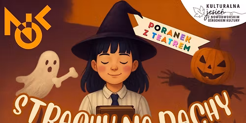 PORANEK Z TEATREM: Strachy na dachy