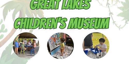 LTL Kids Summer Series: Great Lakes Children's Museum
