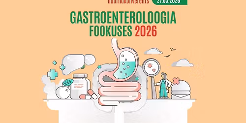 Gastroenteroloogia fookuses 2026