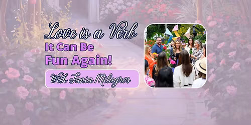 Love is a Verb - It Can Be Fun Again!