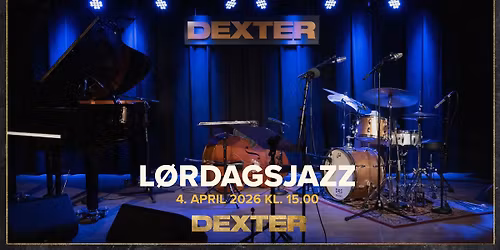 L\u00f8rdagsjazz (fri entr\u00e9) - Dexter, Odense