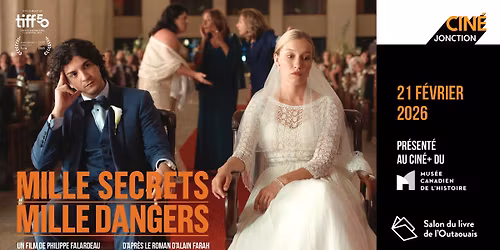 Mille secrets mille dangers de Philippe Falardeau