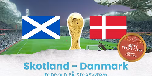 Skotland - Danmark p\u00e5 storsk\u00e6rm