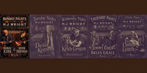 Live Music at M.J. Wright - Donal Kirk & Anto Drennan!