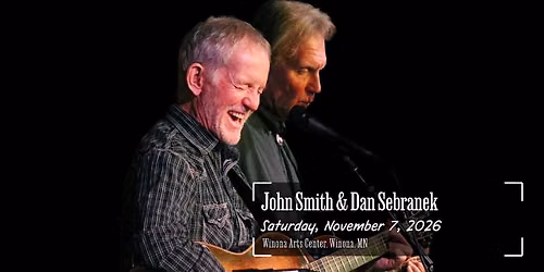 John Smith & Dan Sebranek