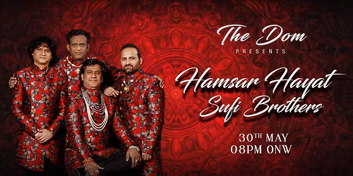 Hamsar Hayat Sufi Brothers live at The Dom.