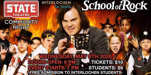 SCHOOL OF ROCK - WEDNESDAY, MAY 6TH - COMMUNITY NIGHT w\/ INTERLOCHEN IN TOWN