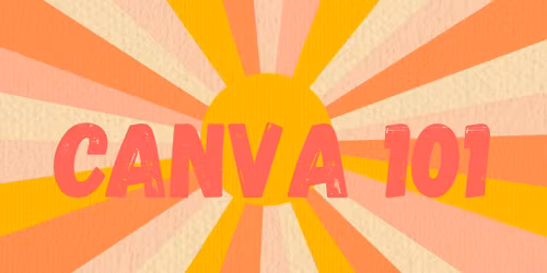 Using Canva 101 