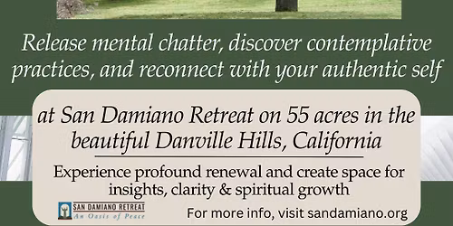 Summer Silent Retreat Week at San Damiano