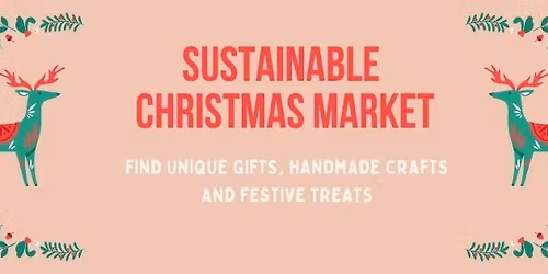 The Sustainable Christmas Maker\u2019s Market