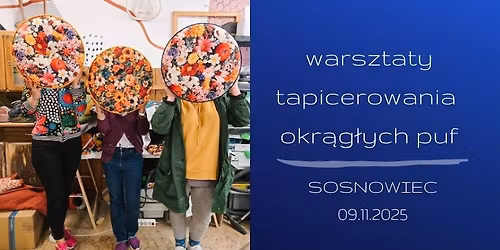 Warsztaty tapicerowania pufy -wersja okr\u0105g\u0142a (Sosnowiec)