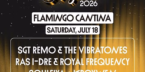 Hot Summer Nights 2026 with  Sgt. Remo & The Vibratones, Ras I-Dre & More!