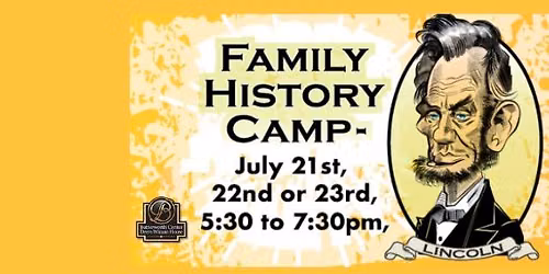 Family History Camp - Abraham Lincoln 