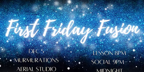 First Friday Fusion: Stillness & Spark