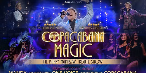 Copacabana Magic - The Music of Barry Manilow