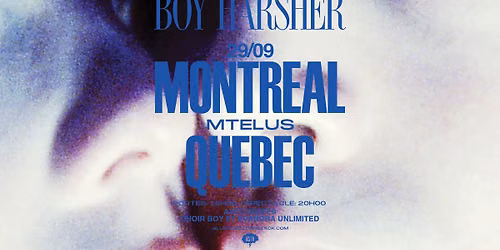 BOY HARSHER - Montr\u00e9al