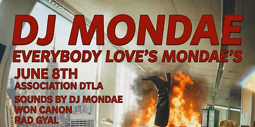 EVERYBODY LOVE'S MONDAE'S