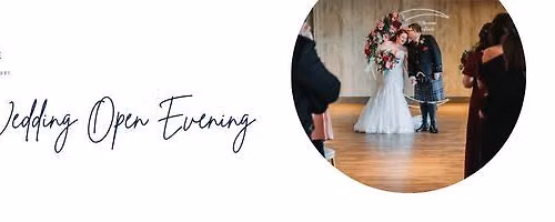 Wedding Open Evening