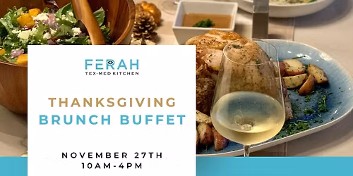 Ferah Southlake's Thanksgiving Brunch Buffet