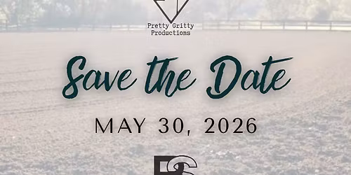 Cowgirls, Horsewomen, Farm Girls & Female Ranch Hands Save the Date