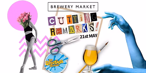 Cutting Remarks - A Punk Surrealist Collage Art Night