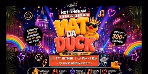 WAT DA DUCK?! \u2014 Bollywood Freshers Icebreaker | Nottingham