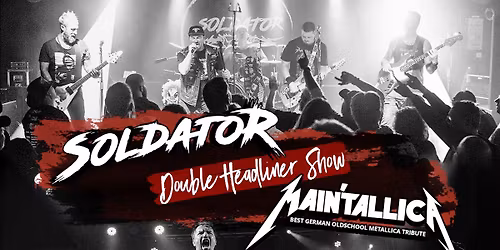 SOLDATOR und MAINTALLICA @ Yard Club, K\u00f6ln