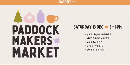 The Paddock Bakery Makers Market