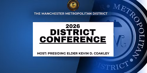 Manchester District Conference 2026