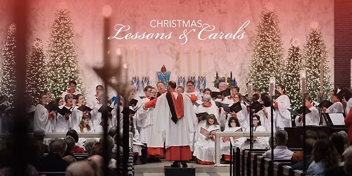 Christmas Lessons & Carols