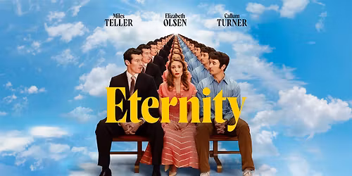 Movies for Grownups: "Eternity"