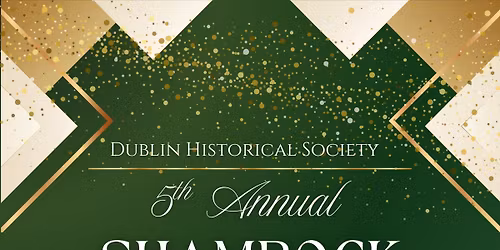2026 Shamrock Gala \u2014 Dublin Historical Society
