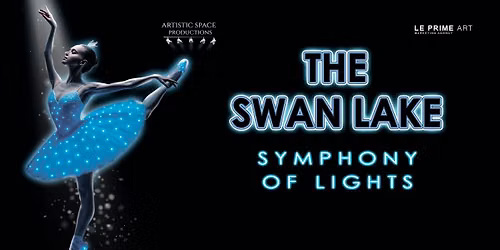 Grand Kyiv Ballet Presents: Swan Lake: Symphony of Lights