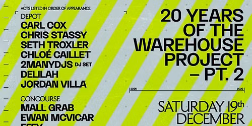 WHP presents: 20 Years of The Warehouse Project Pt 2.