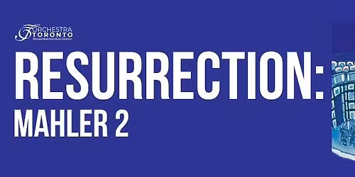 Resurrection: Mahler 2