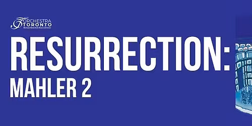 Resurrection: Mahler 2