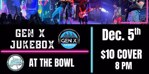Gen X Jukebox at The Bowl